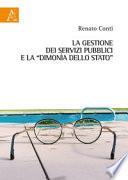 La gestione dei servizi pubblici e la «dimonìa dello Stato»