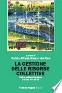 La gestione delle risorse collettive. Italia settentrionale, secoli XII-XVIII