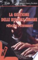 La gestione delle risorse umane. Processi e strumenti