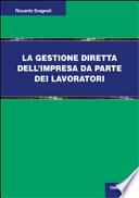 La gestione diretta dell'impresa da parte dei lavoratori