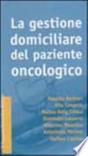 La gestione domiciliare del paziente oncologico