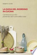La gioia del riordino in cucina