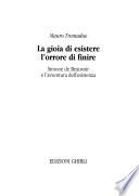 La gioia di esistere, l'orrore di finire