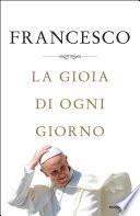La gioia di ogni giorno
