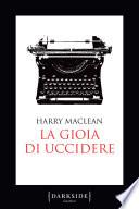La gioia di uccidere