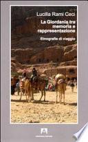 La Giordania tra memoria e rappresentazione. Etnografie di viaggio