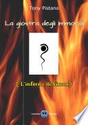 La giostra degli immortali