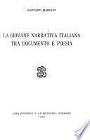 La giovane narrativa italiana tra documento e poesia