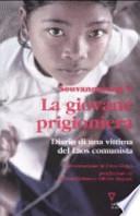 La giovane prigioniera. Diario di una vittima del Laos comunista
