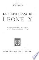 La giovinezza di Leone X. 32 tavole fuori testo