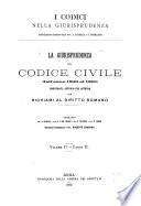 La giurisprudenza sul Codice civile dall'anno 1866 al 1890 compendiata articolo per articolo con richiami al diritto romano