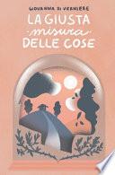 La giusta misura delle cose