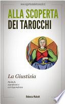 La Giustizia negli Arcani Maggiori dei Tarocchi