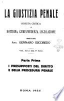 La giustizia penale rivista critica settimanale di giurisprudenza, dottrina e legislazione