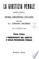 La giustizia penale rivista critica settimanale di giurisprudenza, dottrina e legislazione