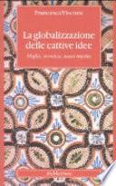La globalizzazione delle cattive idee