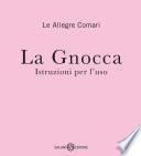 La Gnocca