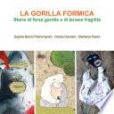 LA GORILLA FORMICA