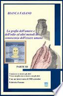 La grafia dell'amore e dell'odio ed altri metodi di conoscenza dell'essere umano