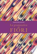 La grammatica dei fiori