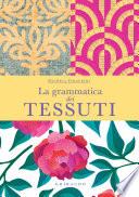 La grammatica dei tessuti
