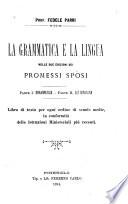 La grammatica e la lingua nelle due edizioni dei Promessi sposi