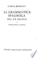 La grammatica spagnola del XX secolo
