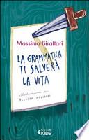 La grammatica ti salverà la vita