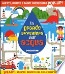 La grande avventura dell'acqua. Libro pop-up