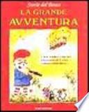 La grande avventura. Storie del bosco