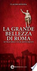 La grande bellezza di Roma