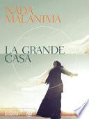La grande casa