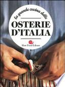 La grande cucina delle osterie d'Italia