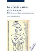 La Grande Guerra delle italiane