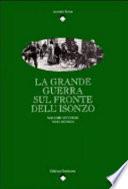 La Grande guerra sul fronte dell'Isonzo