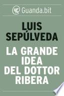 La grande idea del dottor Ribera
