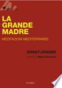La Grande Madre. Meditazioni mediterranee
