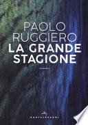 La grande stagione
