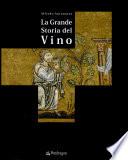 La grande storia del vino