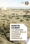 La grande storia della seconda guerra mondiale