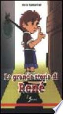 La grande storia di René