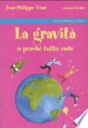 La gravità o perché tutto cade