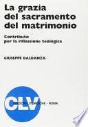 La grazia del sacramento del matrimonio