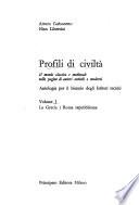 La Grecia. Roma repubblicana. [A cura di] A. Carbonetto e N. Libertini