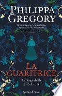 La guaritrice. La saga delle Tidelands