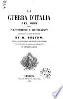 La guerra d'Italia del 1859 narrata politicamente e militarmente e corredata di carte strategiche da W. Rüstow
