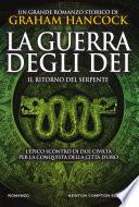 La guerra degli dei. Il ritorno del serpente