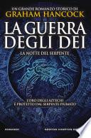 La guerra degli dei. La notte del serpente
