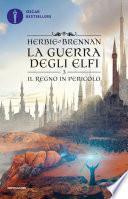 La guerra degli elfi - 3. Il regno in pericolo