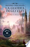 La guerra degli elfi - 5. La figlia degli elfi